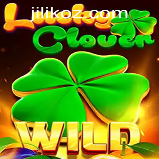 LuckyClover: An Exciting Adventure in the World of Jiliko